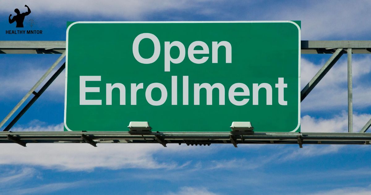 Open Enrollment Period